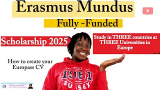 Erasmus Mundus Scholarship 2025  How to Apply Tips amp Europass CV Guide [upl. by Euqenimod]