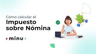 Cómo calcular el Impuesto Sobre Nómina 2024 🧮  Tabla de porcentajes descargable 📃 [upl. by Ilana]