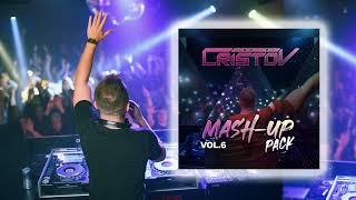 DJ CRISTOV  Mashup amp Edit Pack Vol 6  Best Mashups Of Popular Songs 2021 [upl. by Orwin]