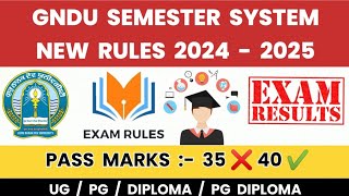 GNDU Semester System New Rules 2024  2025  Passing Marks in Exams  Gndu Exam News  Gndu Result [upl. by Ociral]