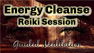 Reiki Energy Cleanse Guided Meditation to Clear Energy Field ✨ [upl. by Aneloaup582]