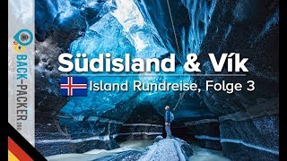 Vik amp Südisland Sehenswürdigkeiten amp Tipps entlang der Ringstraße IslandRundreise Folge 03 [upl. by Allehcram]