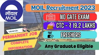 MOIL Recruitment 2024  CTC ₹192 Lakhs  Any Graduate Eligible  No GATE exam [upl. by Vijar812]