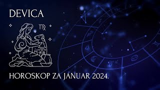 Horoskop Devica  prognoza za januar 2024 [upl. by Norvil]