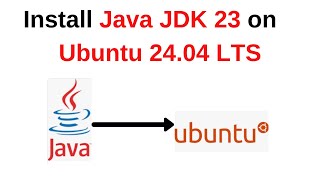 How to install and configure Java JDK 23 on Ubuntu 2404 LTS  install java jdk 23 on Ubuntu 2404 [upl. by Traggat299]