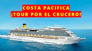 Descubre TODO lo que el crucero COSTA PACIFICA tiene para ofrecer  Tour 2024  Costa Cruceros [upl. by Ancilin768]