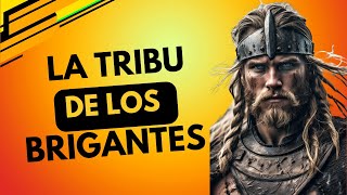 LA TRIBU DE LOS BRIGANTES [upl. by Tidwell]