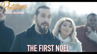 SINGALONG VIDEO The First Noel – Pentatonix [upl. by Noirda]