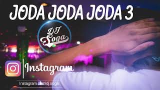 JODA JODA JODA 3  DJ SOGA 2020  SET COMPLETO [upl. by Katerine563]