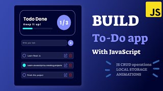 How to create a Todo List App Using HTML CSS amp JavaScript  JavaScript Project tutorial [upl. by Nnairam]