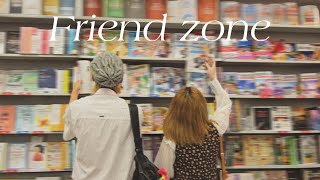 Friend zone  Official MV [upl. by Weatherley]