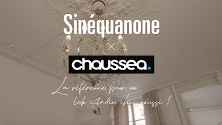 SINÉQUANONE x CHAUSSEA 2020 [upl. by Ferrigno]