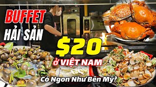 Buffet Hải Sản Tươi ở Việt Nam có Ngon Bằng bên Mỹ   Cua Tôm Bơi Trong Hồ Nghêu Sò Tươi [upl. by Hartwell]