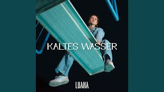 Kaltes Wasser [upl. by Torie]