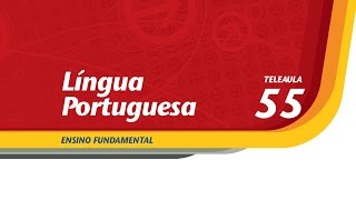 55  Siga as instruções  Língua Portuguesa  Ens Fund  Telecurso [upl. by Kentigerma]