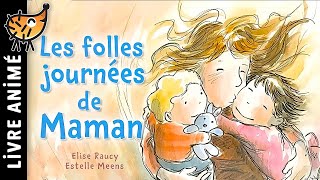 Les Folles Journées De Maman 👩 Conte pour enfant pour sendormir  Histoire courte pour dormir Soir [upl. by Coralie702]