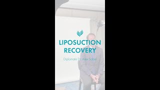 Are There Special Instructions for Liposuction Recovery Cosmetic Surgeon Dr Alex Sobel Answers [upl. by Oflodor]