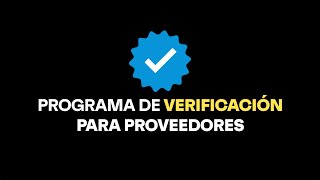 PROGRAMA DE VERIFICACIÓN PARA PROVEEDORES [upl. by Adaven]