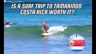 IS A SURF TRIP TO TAMARINDO COSTA RICA WORTH IT [upl. by Consuelo]