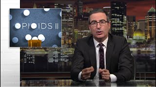 Opioids II Last Week Tonight with John Oliver HBO [upl. by Annayek528]