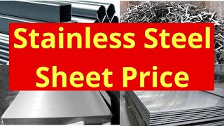 Stainless Steel Sheet Price Steel Pipe Rate Steel Plate Rate Ss Scrap Rate SS 304 Rate SS Scrap [upl. by Cockburn]