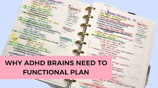 Why ADHD Brains Need to Functional Plan [upl. by Rehotsirhc111]