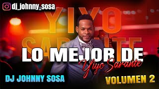 YIYO SARANTE EXITOS MIX VOL 2 [upl. by Arsi749]