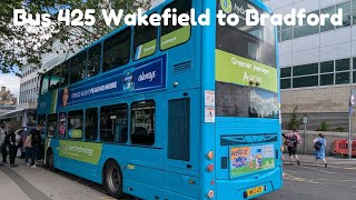 Summer in West Yorkshire  Bus 425 Wakefield to Bradford  June 2024 [upl. by Dene647]