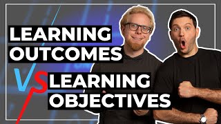 Learning Outcomes vs Learning Objectives [upl. by Alilahk885]