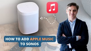 How to add Apple Music to the Sonos app [upl. by Rehptsirhc]