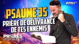 Psaume 35  Prière de délivrance des ennemis  Prières inspirées JeremySourdril [upl. by Assena]