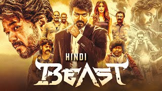 BEAST 2022 Hindi Dubbed Full Movie  Starring Thalapathy Vijay Pooja Hegde Anirudh Nelson [upl. by Alael577]