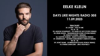 EELKE KLEIJN Netherlands  DAYS like NIGHTS Radio 305 11092023 [upl. by Nunnery]