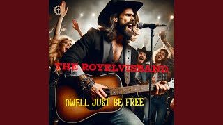 Owell Just Be Free [upl. by Ameluz]