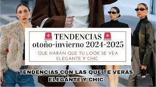 Tendencias que harán que look se vea ELEGANTE Y CHIC  moda otoño invierno 2024 2025 [upl. by Ailimat]