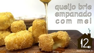 Queijo brie empanado com mel [upl. by Siva]