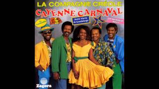 La Compagnie Créole  Cayenne Carnaval Audio officiel [upl. by Lebazi]