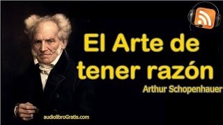 Audiolibro El Arte de tener razón de Arthur Schopenhauer completo [upl. by Neneek]