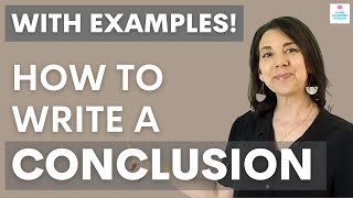 How to Write a CONCLUSION with EXAMPLES Essay Writing Tips [upl. by Wiskind]