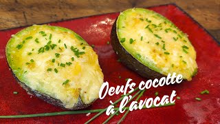 OEUFS COCOTTE à L AVOCAT recette végétarienne [upl. by Aisatna733]