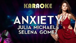 Julia Michaels  Anxiety HIGHER Key Karaoke Instrumental ft Selena Gomez [upl. by Esiuqcaj54]