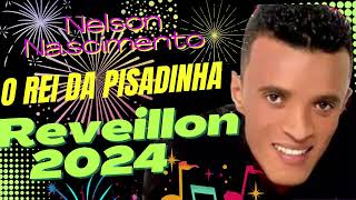 Nelson Nascimento Especial Reveillon 2024  Nelson Nascimento Novo Cd 2024 oreidapisadinha [upl. by Afira865]