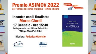 Premio ASIMOV 2022  Incontro con Marco Ciardi [upl. by Shiau372]