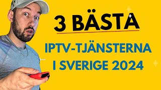 3 Bästa IPTVtjänsterna i Sverige 2024  IPTV Nordic  Xtreme HD IPTV CATCHON TV Apollo Group TV [upl. by Serrell]