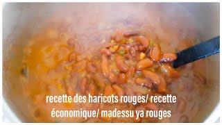 comment préparer des haricots rouges recette simple et économiquemadessu ya rouges [upl. by Thackeray]