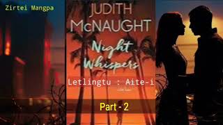 NIGHT WHISPERS  Part  2  Ziaktu  Judith McNaught  Letlingtu  Aitei [upl. by Jonati]