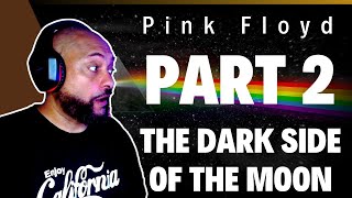 FIRST TIME REACTING TO  Pink Floyd  The Dark Side Of The Moon Full Album PART 2 [upl. by Dinnie]