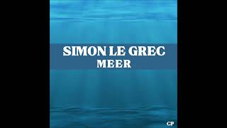 Simon Le Grec  Meer Noel Mix [upl. by Palestine]