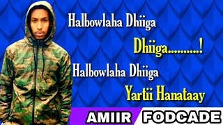 Mursal Gayre Heestii  Halbowlaha Dhiiga Yartii Hanataay  Lyrics 2020 1B [upl. by Hermione]