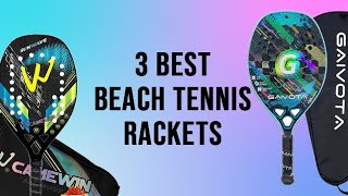 Top 3 Best Beach Tennis Rackets  Tennis Racquets 2024 [upl. by Calli]